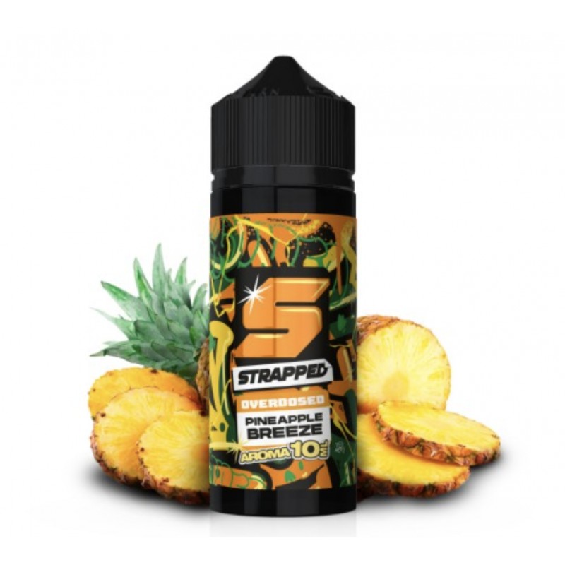 Strapped Overdosed | Pineapple Breeze | Longfill A...